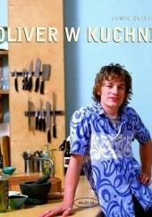 Okładka książki Oliver w kuchni Jamie Oliver