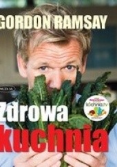 Okładka książki Zdrowa kuchnia Gordon Ramsay