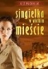 Okładka książki Singielka w wielkim mieście Liz Tuccillo