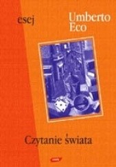 Okładka książki Czytanie świata: Eseje Umberto Eco