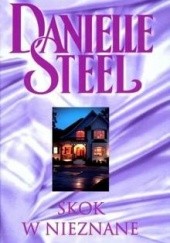 Okładka książki Skok w nieznane Danielle Steel