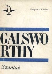 Okładka książki Szantaż John Galsworthy