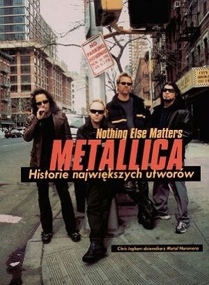 Metallica. Historie największych utworów