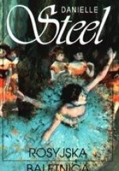 Okładka książki Rosyjska baletnica Danielle Steel
