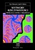 Okładka książki Wytwory rzeczywistości. Ewolucja umysłu ciekawego Jack Cohen,&nbsp;Ian Stewart