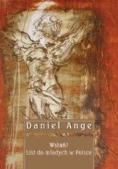 Okładka książki Wstań! List do młodych w Polsce Daniel Ange