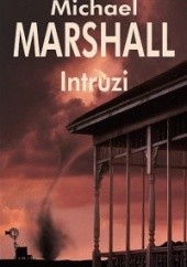 Okładka książki Intruzi Michael Marshall Smith