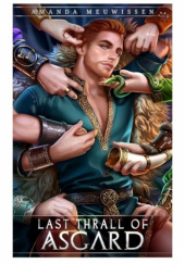 Okładka książki Last Thrall of Asgard Amanda Meuwissen