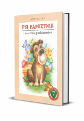 Okładka książki Psi pamiętnik i znaczenie posłuszeństwa Janette Oke