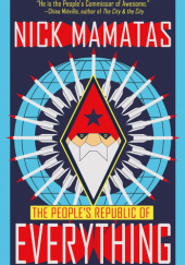 Okładka książki The Peoples Republic of Everything Jeffrey Ford,&nbsp;Nick Mamatas