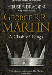 Okładka książki A Clash of Kings George R.R. Martin