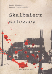 Skalbmierz walczący