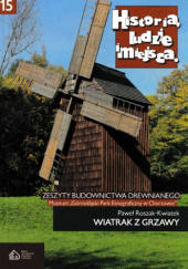 Okładka książki Wiatrak z Grzawy Paweł Roszak-Kwiatek