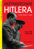 Okładka książki Inżynierowie Hitlera. Todt, Speer i inni Blaine Taylor