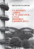 Okładka książki Nalepszy adres w Warszawie czyli historia udomowiona Krzysztof Mazowski
