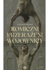 Okładka książki Komiczni przerażeni wojownicy Stefano Benni