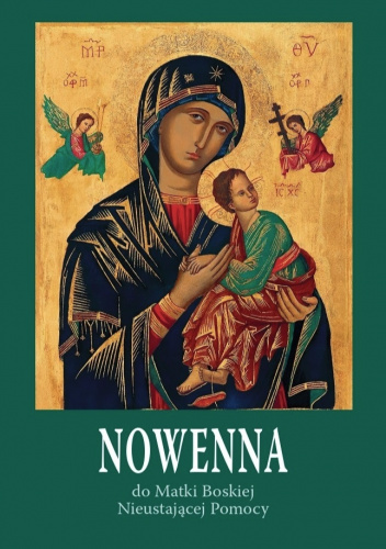Nowenna do Matki Boskiej Nieustającej Pomocy - praca zbiorowa | Książka