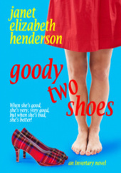 Okładka książki Goody Two Shoes Janet Elizabeth Henderson