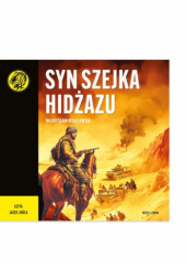 Okładka książki Syn szejka Hidżazu autora Władysław Kisielewski, 9788311177956