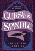 Okładka książki Curse and Spindle Chelsey Ann Tompkins
