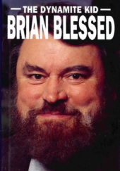 Okładka książki The Dynamite Kid Brian Blessed