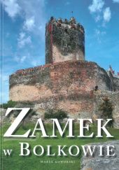 Zamek w Bolkowie