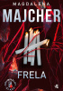 Okładka książki Frela Magdalena Majcher