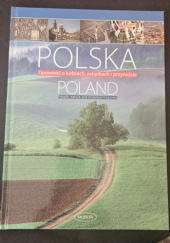 Okładka książki POLSKA Opowieść o ludziach, zabytkach i przyrodzie Krzysztof Nowiński