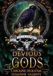 Okładka książki Devious Gods Caroline Peckham,&nbsp;Susanne Valenti