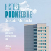 Okładka książki Historie podniebne Jakub Małecki
