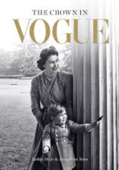 Okładka książki The Crown in Vogue Robin Muir,&nbsp;Josephine Ross