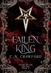 Okładka książki Fallen King C.N. Crawford