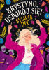 Okładka książki Krystyno, uspokój się! Sylwia Dec