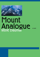 Okładka książki Mount Analogue autora René Daumal, 1585673420