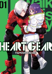 Okładka książki Heart Gear tom 1 Tsuyoshi Takaki