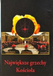 Okładka książki Największe grzechy Kościoła część II Robert A. Haasler