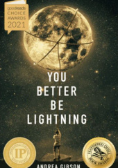 Okładka książki You Better Be Lightning Andrea Gibson