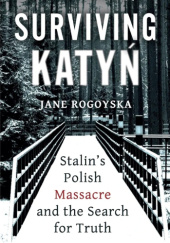 Surviving Katyń