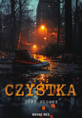 Okładka książki Czystka Toby Gloody