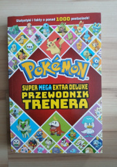 Super Mega Extra Deluxe Przewodnik Trenera