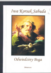 Okładka książki Odwiedziny Boga Iwa Korsak-Sabuda
