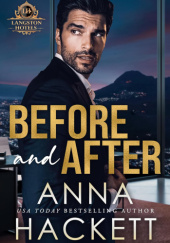 Okładka książki Before and After (Langston Hotels Book 2) Anna Hackett