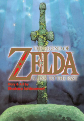 Okładka książki The Legend of Zelda: A Link to the Past Shōtarō Ishinomori
