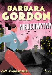 Okładka książki Nieuchwytny autora Barbara Gordon, 9788727122984