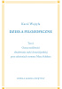 Okładka książki Dzieła Filozoficzne. Tom 1. Ocena możliwości zbudowania etyki chrześcijańskiej przy założeniach systemu Maxa Schelera Karol Wojtyła