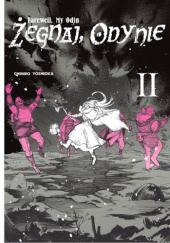 Okładka książki Żegnaj, Odynie tom 2 autora Yoshioka Chihiro, 9788383891651