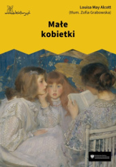 Okładka książki Małe kobietki autora Louisa May Alcott, 