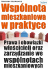 Okładka książki Wspólnota mieszkaniowa w praktyce. Prawa i obowiązki właścicieli oraz zarządzanie we wspólnotach mieszkaniowych Stanisław Starkiewicz