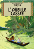 Tintin et l'Oreille cassée