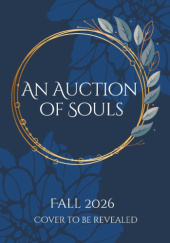Okładka książki An Auction of Souls Amber Chen